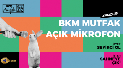 BKM Mutfak Açık Mikrofon - Stand Up