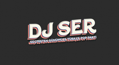 Dj Ser - Geçmişten Günümüze Türkçe