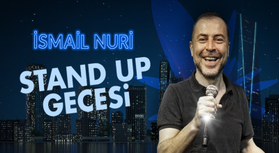 İsmail Nuri Stand Up Gecesi