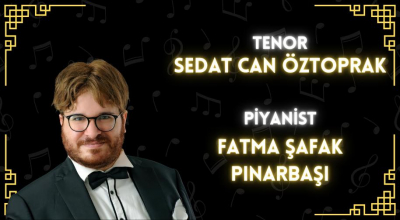 Tenor Sedatcan Öztoprak Konseri