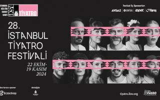 28. İstanbul Tiyatro Festivali 22 Ekim’de Perdelerini Açıyor