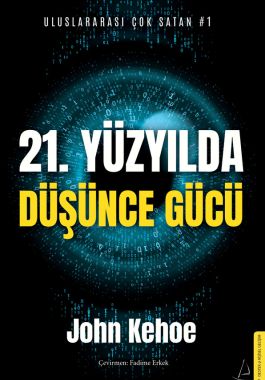 21. Yüzyılda Düşünce Gücü