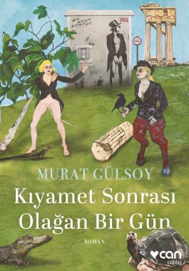 Kıyamet Sonrası Olağan Bir Gün