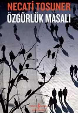 Özgürlük Masalı