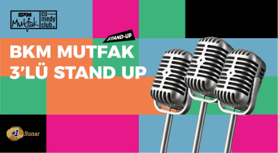 BKM Mutfak 3'lü Stand Up Gecesi