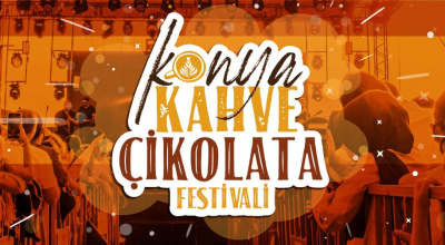 Konya Kahve & Çikolata Festivali