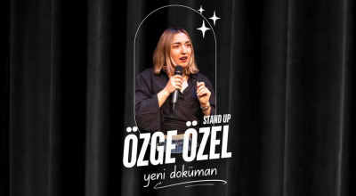 Özge Özel Yeni Doküman Stand Up