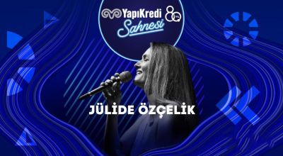 Yapı Kredi Sahnesi - Jülide Özçelik