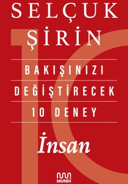 Bakışınızı Değiştirecek 10 Deney: İnsan