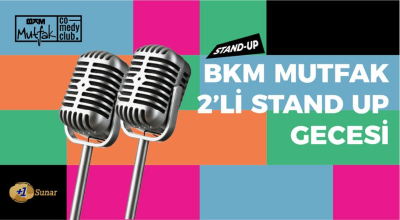 BKM Mutfak 2li Stand Up Gecesi