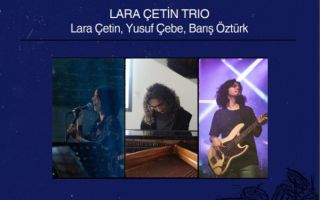 Lara Çetin Trio