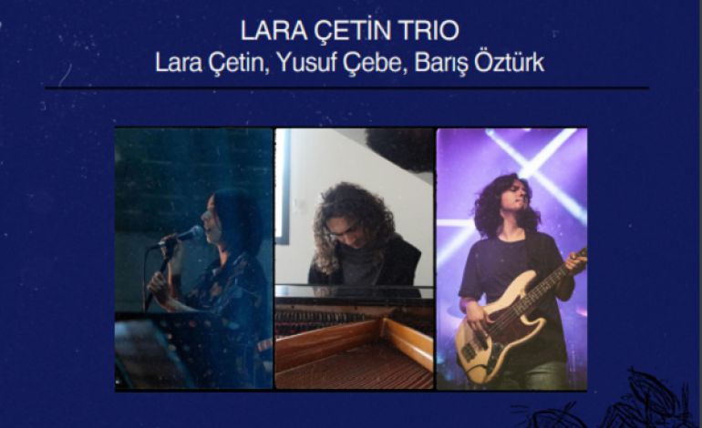 Lara Çetin Trio