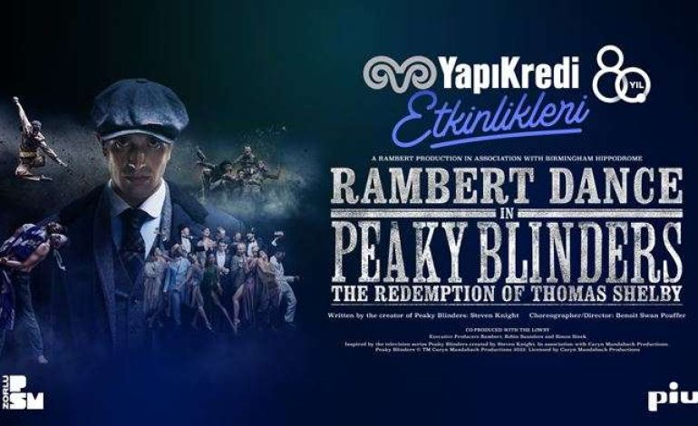 Peaky Blinders Dans Tiyatrosu ile İstanbul’da