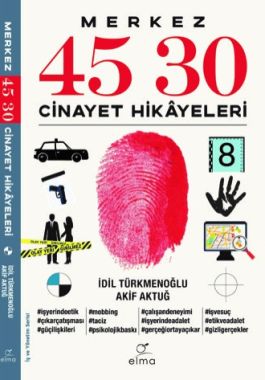 Merkez 45 30 - Cinayet Hikâyeleri