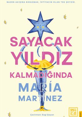 Sayacak Yıldız Kalmadığında