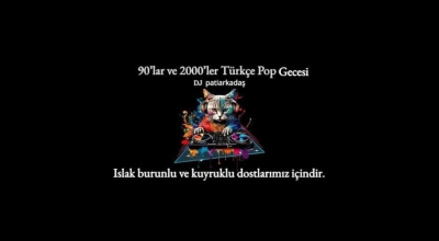 90'lar 2000'ler Türkçe Pop Gecesi