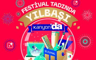 Festival Tadında Yılbaşı Kanyon’da