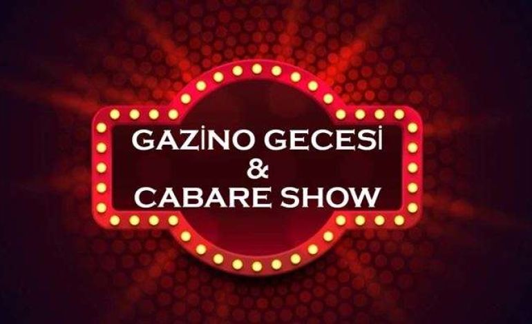 Gazino Gecesi - Cabare Show