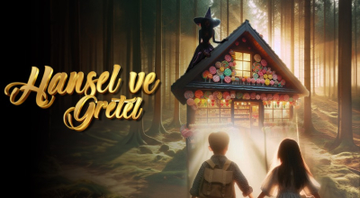 Hansel ve Gretel Şeker Yolculuğu