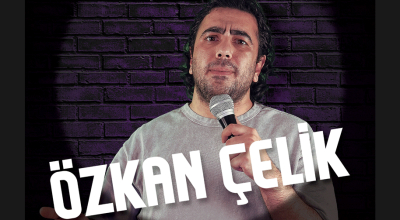 Özkan Çelik Stand-Up