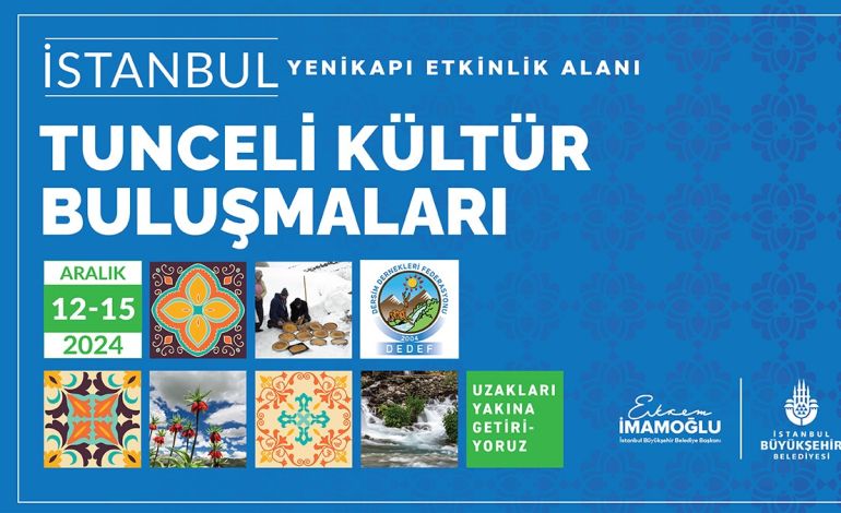 Yenikapı’da Tunceli Rüzgârı Esecek