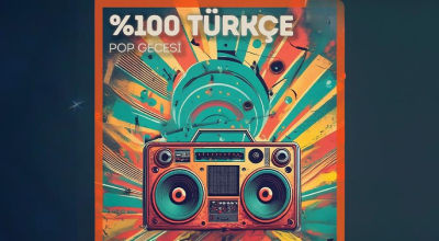 % 100 Türkçe Pop Gecesi