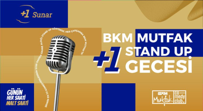 BKM Mutfak +1 Stand Up Gecesi