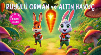 Büyülü Orman ve Altın Havuç