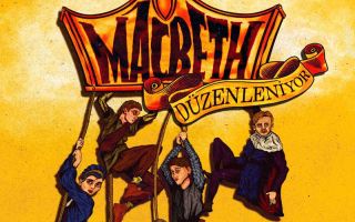 Macbeth Düzenleniyor