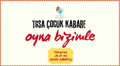 Tgsa Çocuk Kabare ile Oyna Bizimle