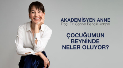 Akademisyen Anne - Çocuğumun Beynin