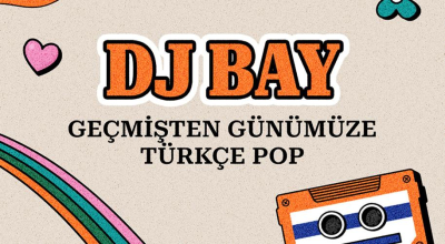 Dj Bay - Geçmişten Günümüze