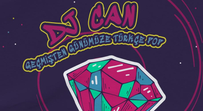 Dj Can - Geçmişten Günümüze