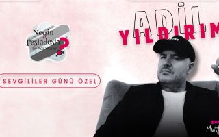 Neyin Peşindesin? 'Sevgililer Günü Özel' by Adil Yıldırım