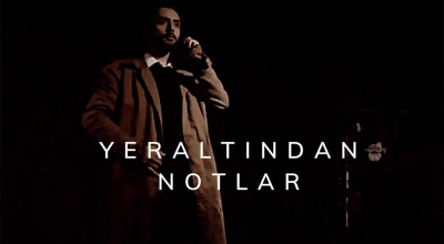 Yeraltından Notlar