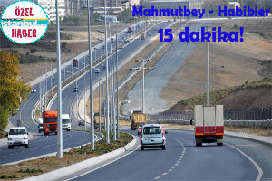 Mahmutbey - Habibler Arası Artık 15 Dakika!