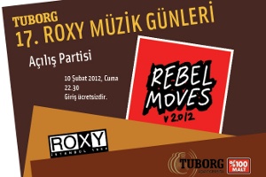 Tuborg 17. Roxy Müzik Günleri Açılış Partisi 