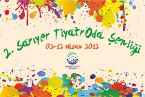 2. Sarıyer TiyatrOda Şenliği 2 Nisan’da Başlıyor