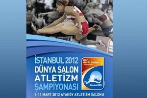 Dünya Salon Atletizm Şampiyonası - IAAF WIC İstanbul 2012 