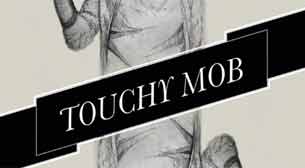 Touchy Mob
