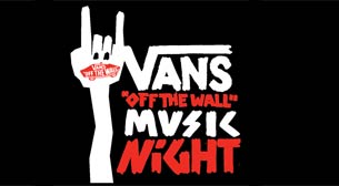 Vans Off The Wall Music Night