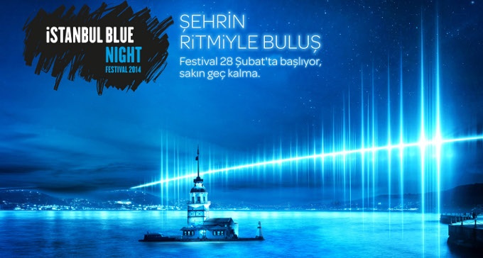 İstanbul Blue Night ile Şehrin Ritmiyle Buluş! 